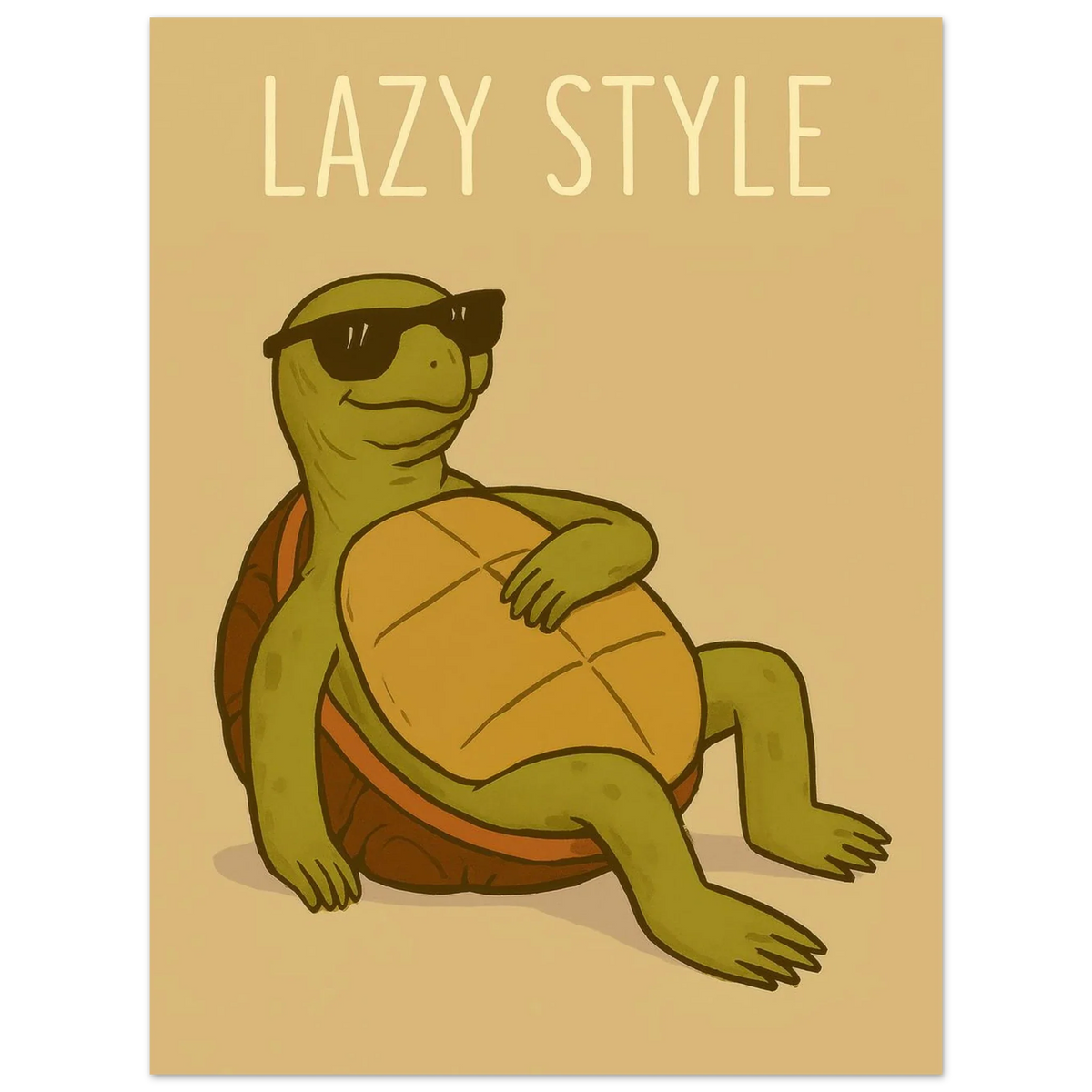 Lazy Style Chillin' Turtle Poster - Cool & Casual Wall Art in Various Sizes