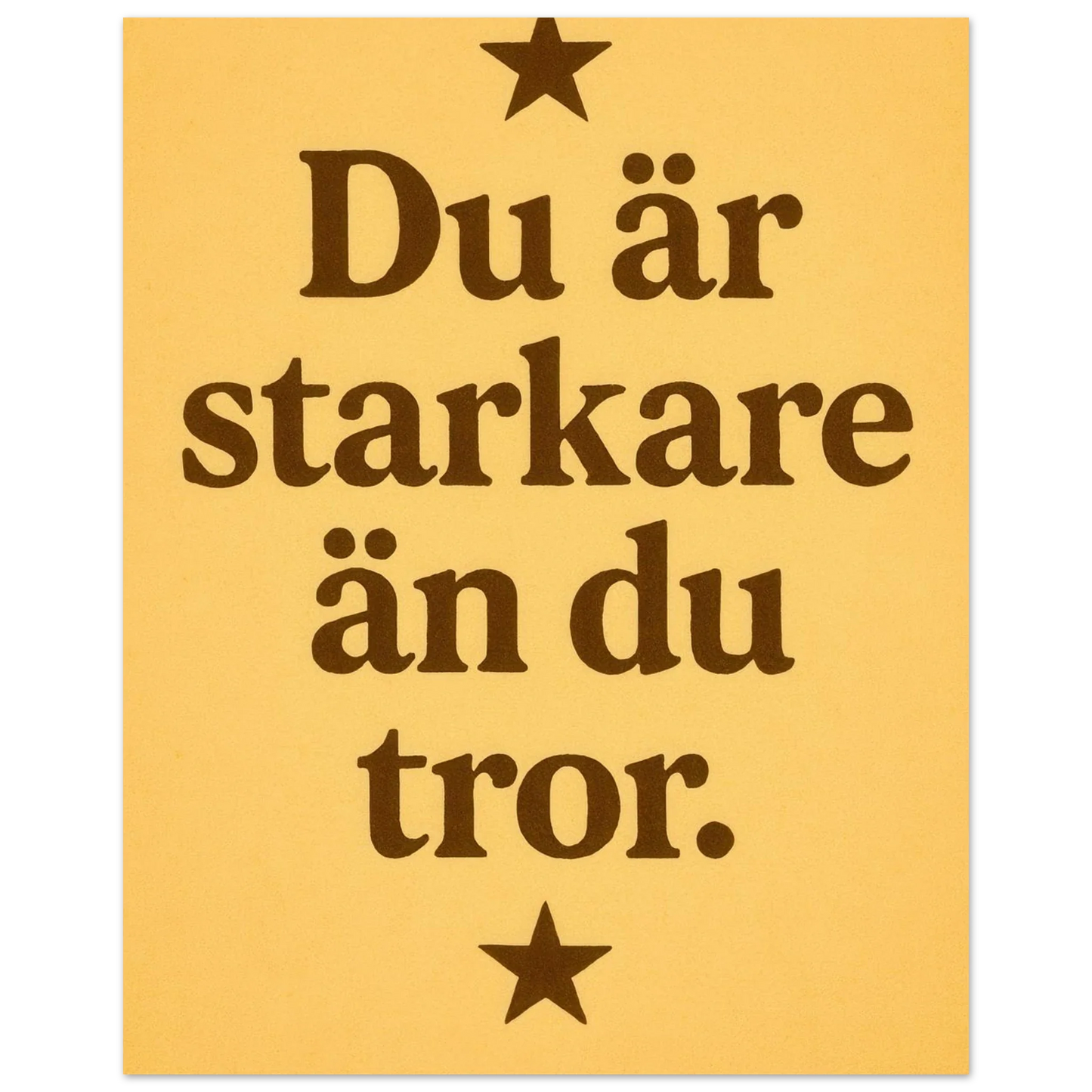 Du är starkare än du tror – Inspirerande Typografi Affisch i Mjuk Guldton