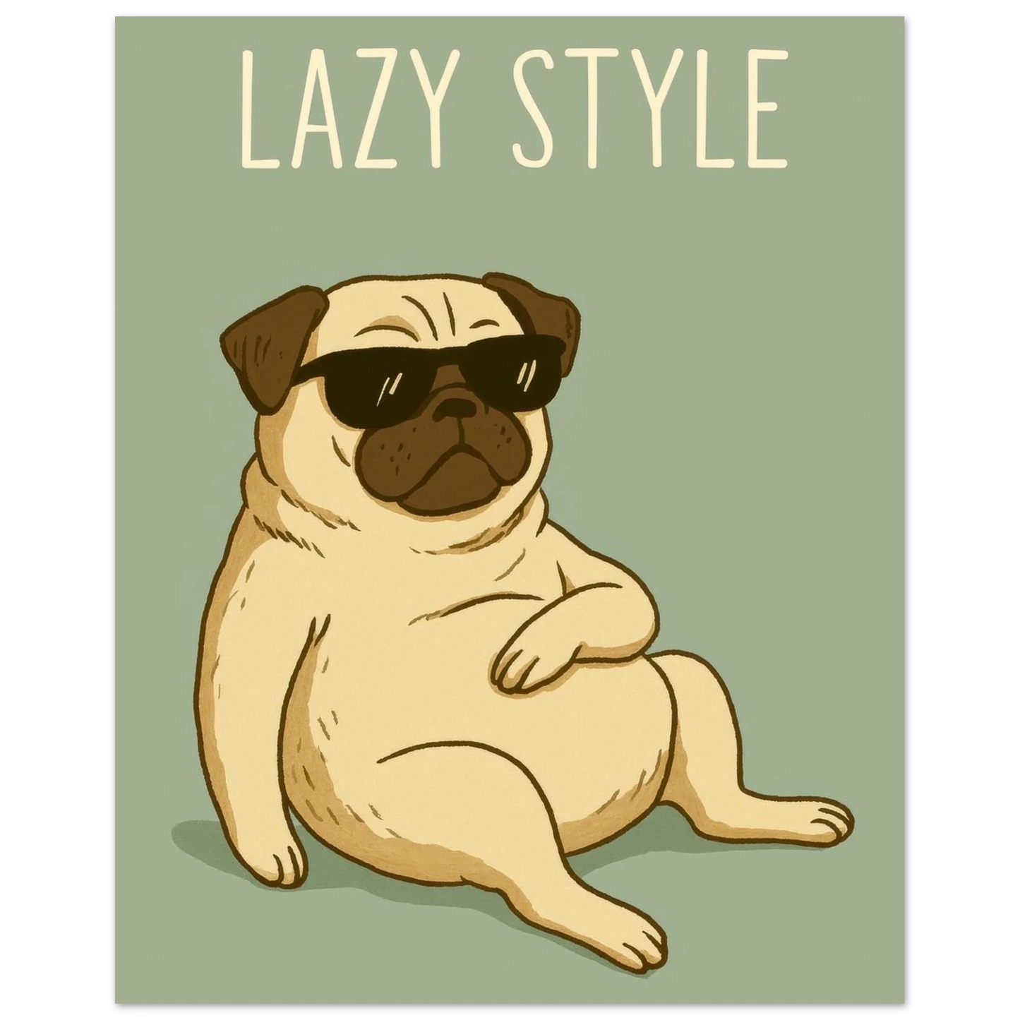 Lazy Style Pug Poster: Chill Dog Art Print for Cozy Vibes