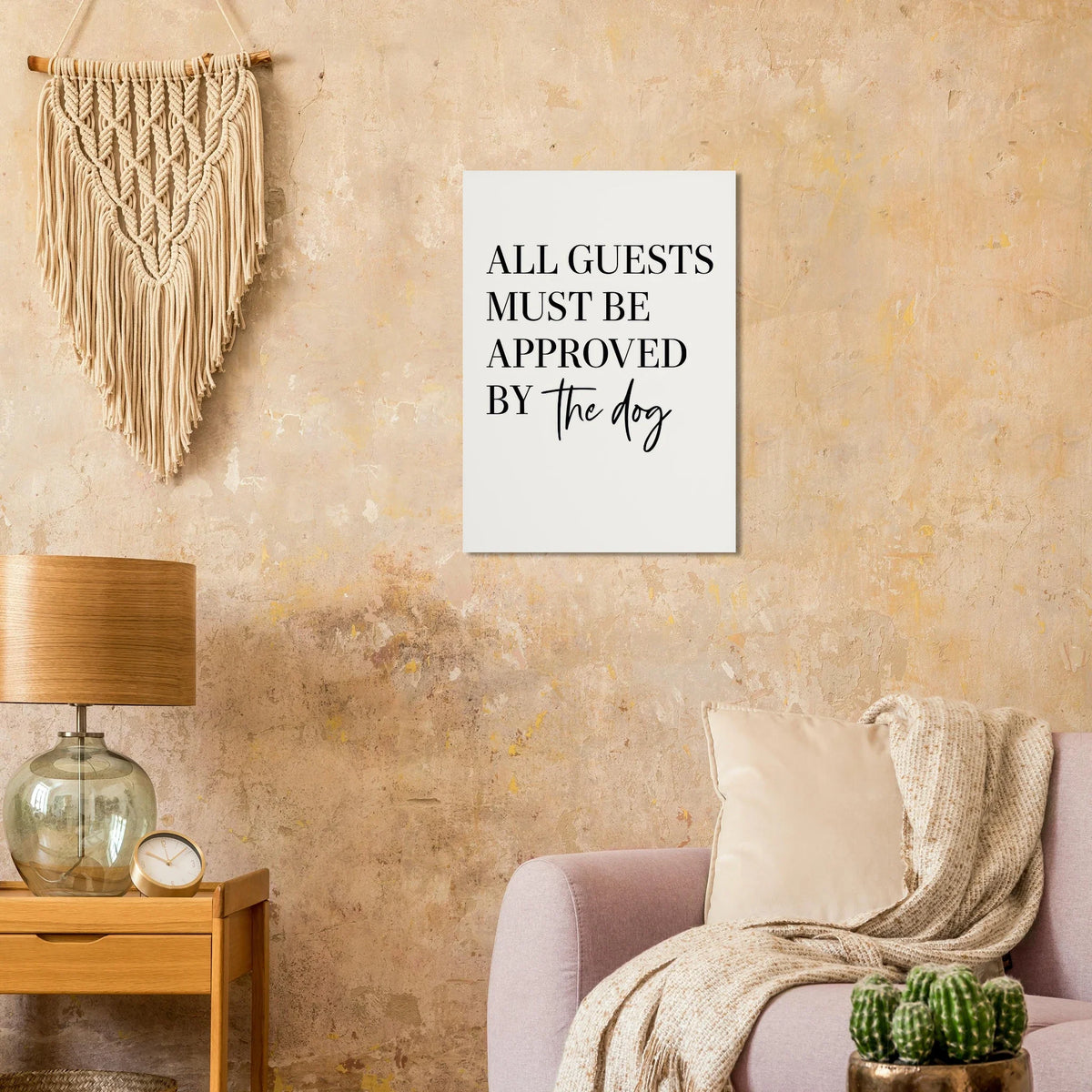 'All Guests Must Be Approved by The Dog' Art Print – Playful Pet-Friendly Home Decor, Available in Multiple Sizes