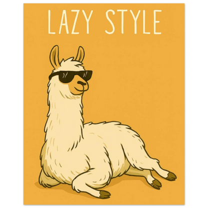 Lazy Style Chillin' Llama Poster – Premium Wall Art for Relaxed Vibes