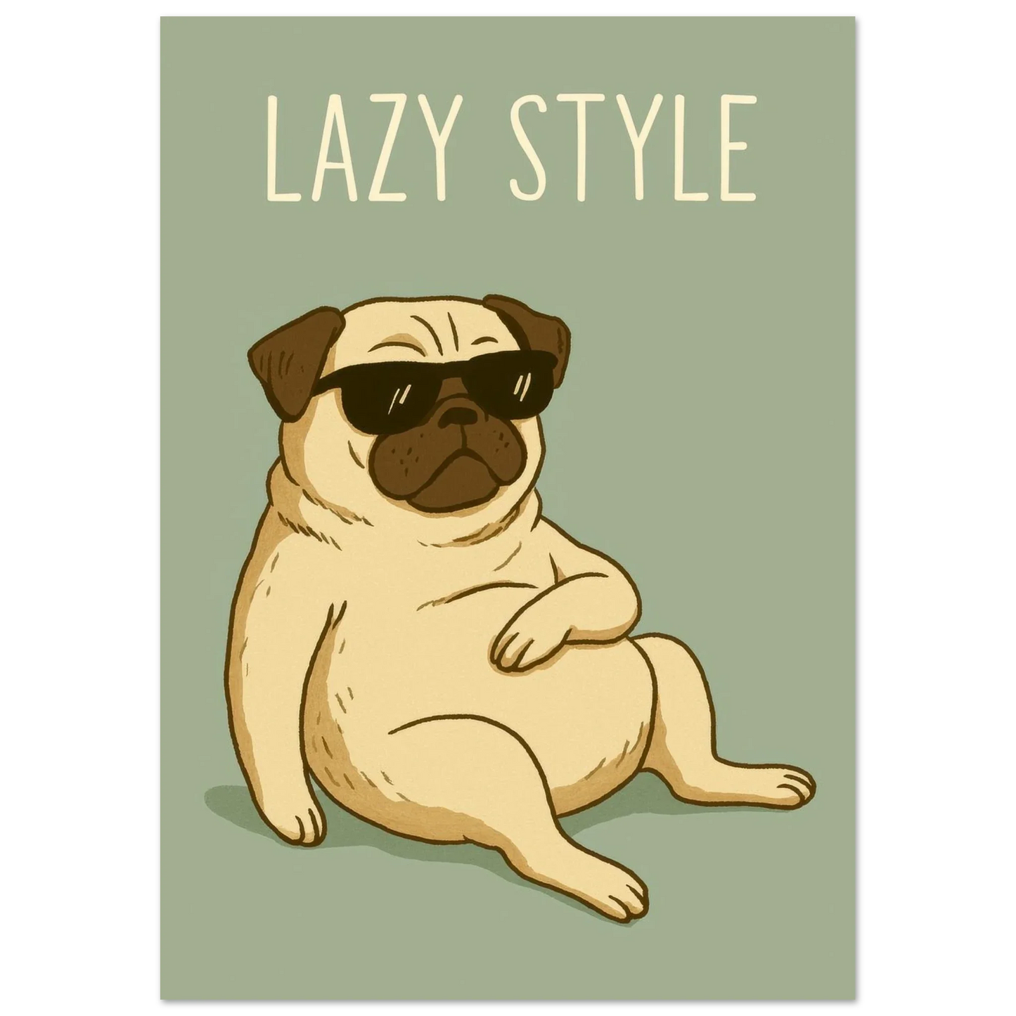 Lazy Style Pug Poster: Chill Dog Art Print for Cozy Vibes
