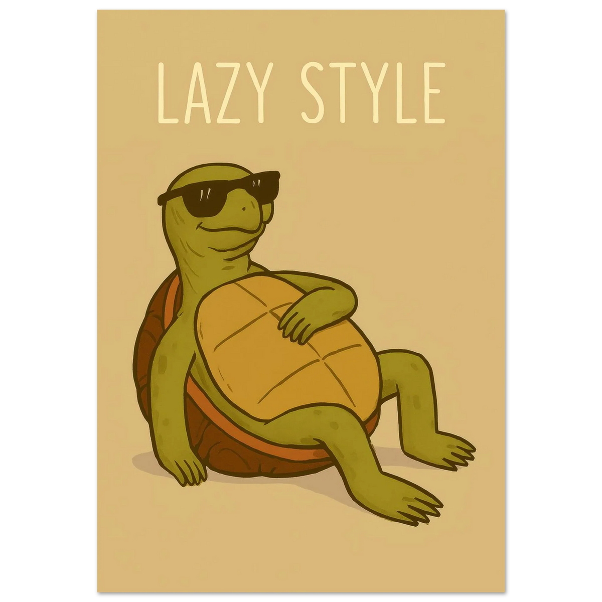 Lazy Style Chillin' Turtle Poster - Cool & Casual Wall Art in Various Sizes