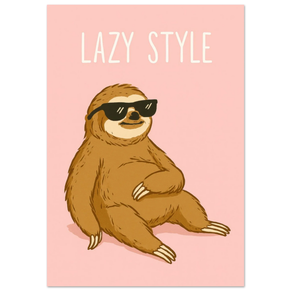 Lazy Style Sloth Poster - Chill Vibes Wall Art for Any Room