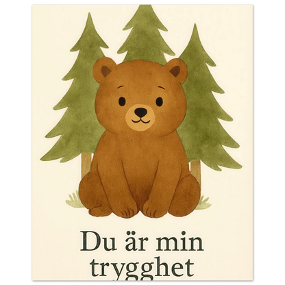 Söt Björnskog – "Du är min trygghet" Konsttryck – Charmig Barntavla i Valfri Storlek