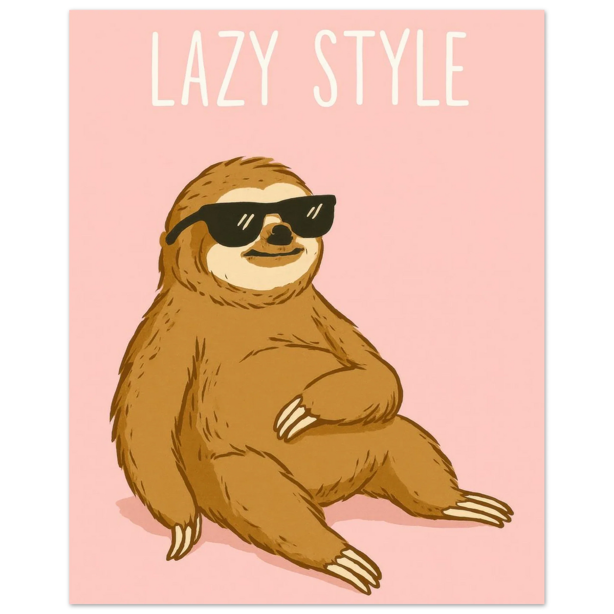 Lazy Style Sloth Poster - Chill Vibes Wall Art for Any Room