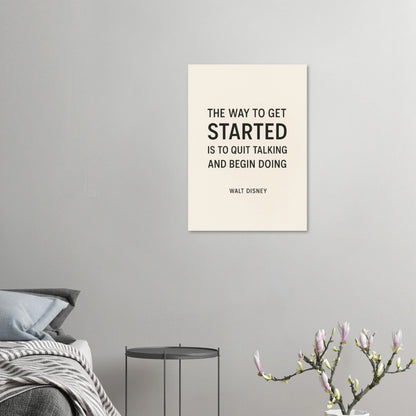 Walt Disney "The Way To Get Started" Inspirational Quote Art Print Poster