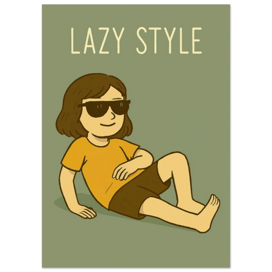 Lazy Style Chilling Vibe Poster – Unique Wall Art in Various Sizes