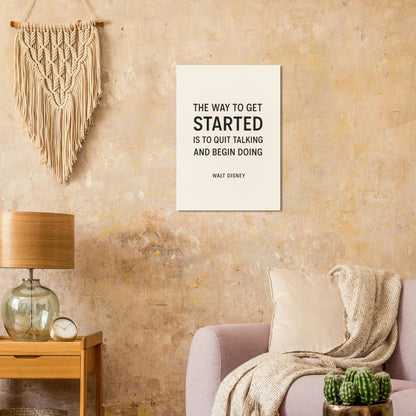 Walt Disney "The Way To Get Started" Inspirational Quote Art Print Poster
