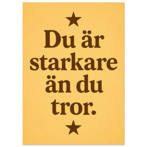Du är starkare än du tror – Inspirerande Typografi Affisch i Mjuk Guldton