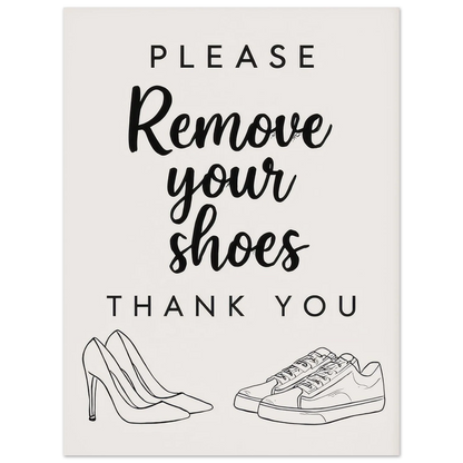 Elegant 'Remove Your Shoes' Art Print for a Welcoming Home in Multiple Sizes