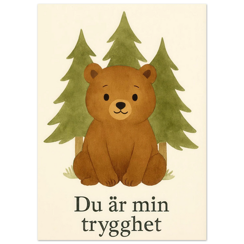 Söt Björnskog – "Du är min trygghet" Konsttryck – Charmig Barntavla i Valfri Storlek