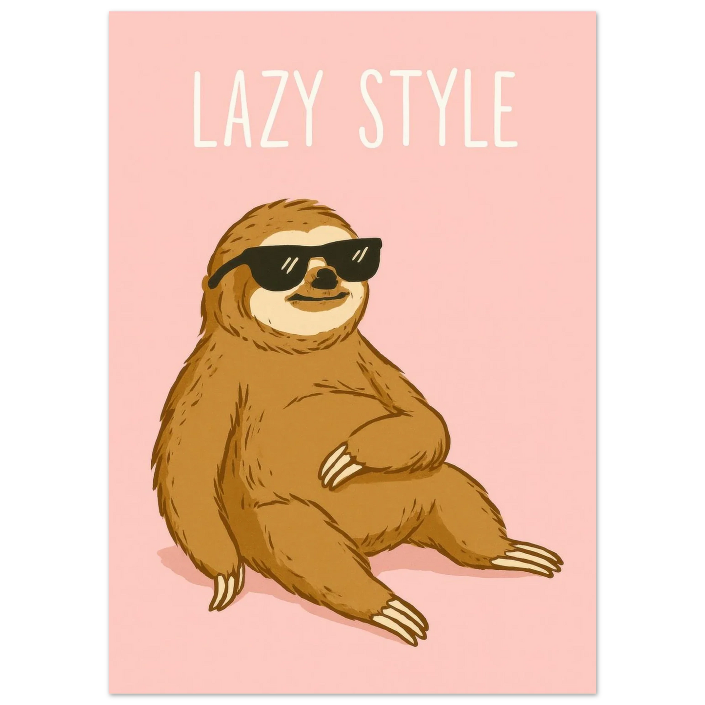 Lazy Style Sloth Poster - Chill Vibes Wall Art for Any Room