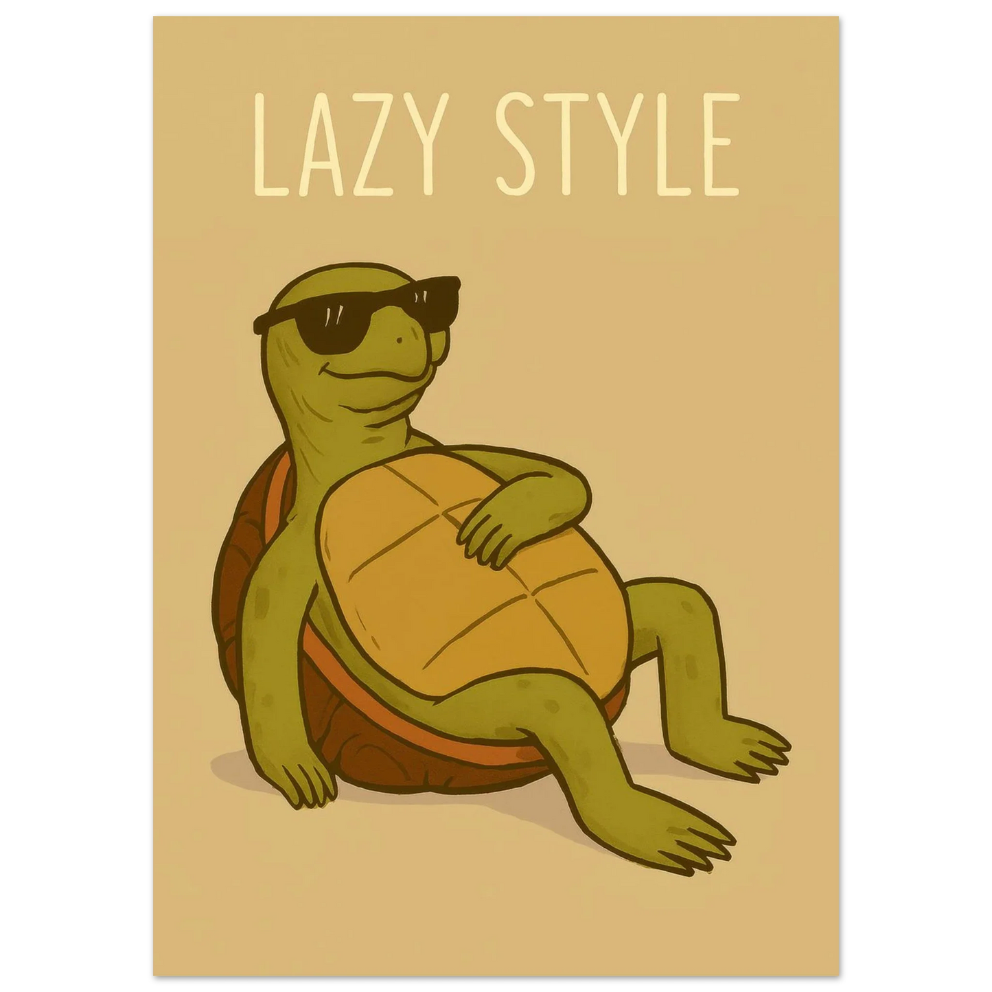 Lazy Style Chillin' Turtle Poster - Cool & Casual Wall Art in Various Sizes