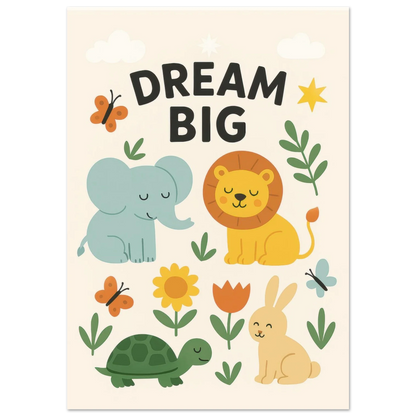 Dream Big Nursery Art Print - Whimsical Safari Animals & Uplifting Quote for Kids' Room Decor