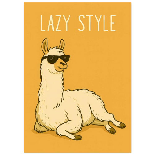 Lazy Style Chillin' Llama Poster – Premium Wall Art for Relaxed Vibes