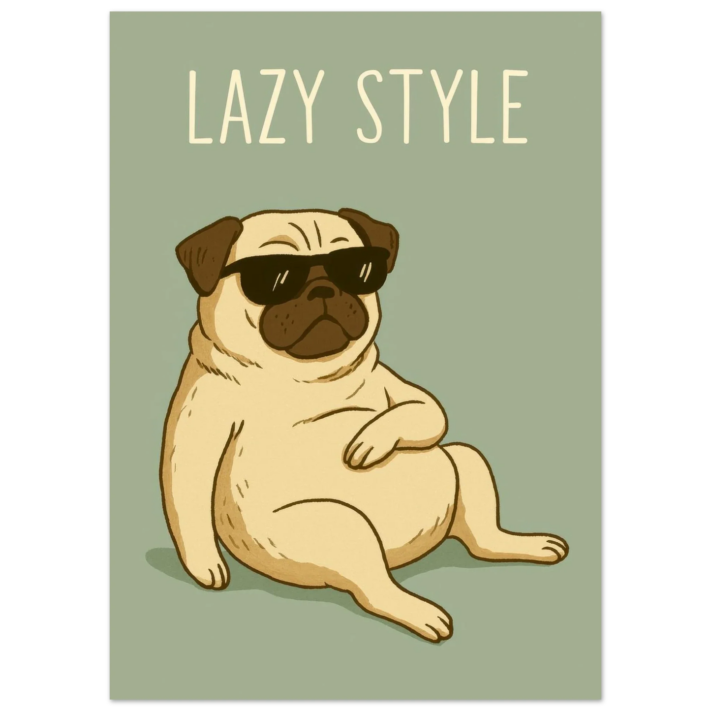 Lazy Style Pug Poster: Chill Dog Art Print for Cozy Vibes