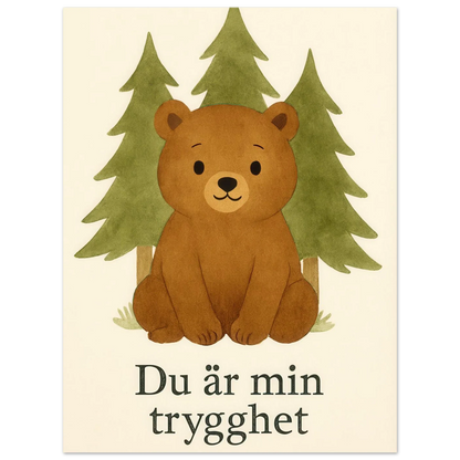Söt Björnskog – "Du är min trygghet" Konsttryck – Charmig Barntavla i Valfri Storlek