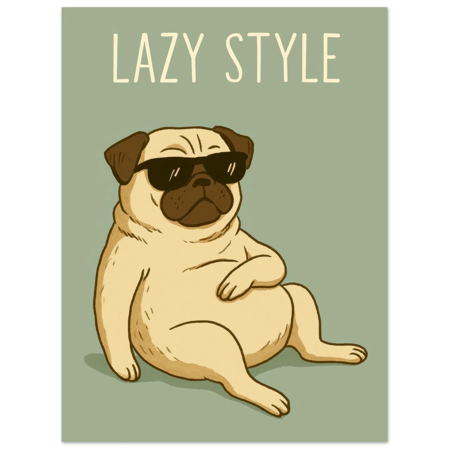Lazy Style Pug Poster: Chill Dog Art Print for Cozy Vibes